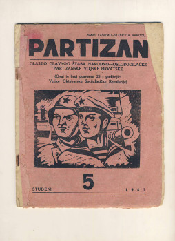 Časopis: PARTIZAN, Glasilo Glavnog Štaba Narodno-oslobodilačke partizanske vojske Hrvatske, broj 5, studeni 1942.