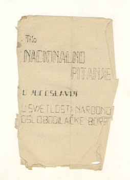 NACIONALNO PITANJE U JUGOSLAVIJI - U SVJETLOSTI NARODNO OSLOBODILAČKE BORBE