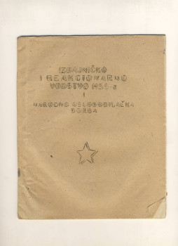 Brošura: IZDAJNIČKO I REAKCIONARNO VODSTVO HSS-A I NARODNO OSLOBODILAČKA BORBA